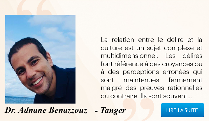 Délires et cultures – Dr. Adnane Benazzouze