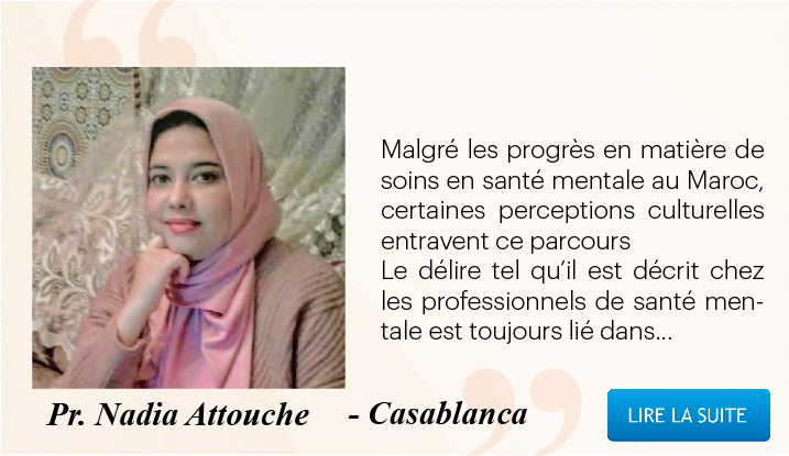 Culture face au délire – Pr. Nadia Attouche
